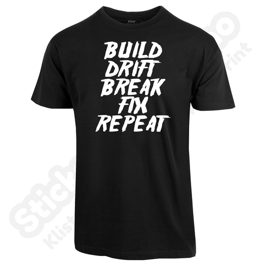 Build Drift Break Repeat