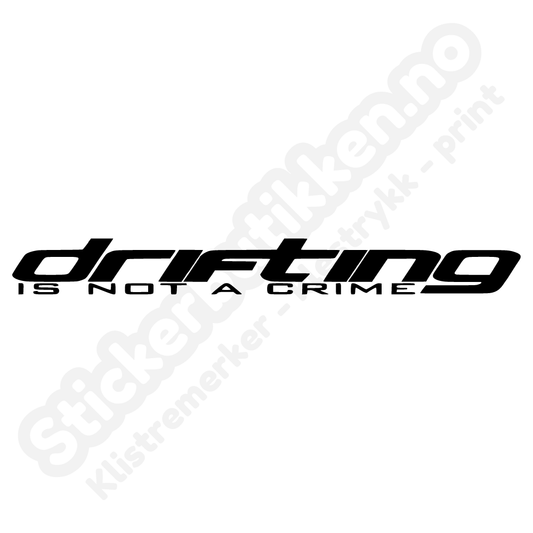 Drifting Is Not A Crime Streamer
