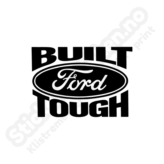 Ford built tough