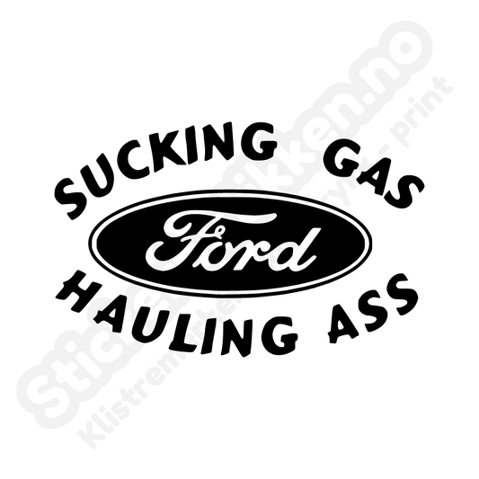Ford sucking gas