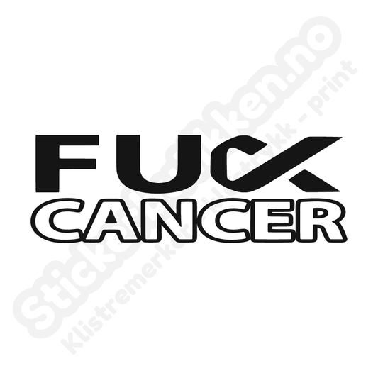 Fu*k Cancer