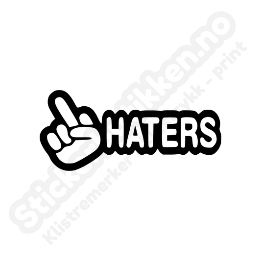 Fuck haters