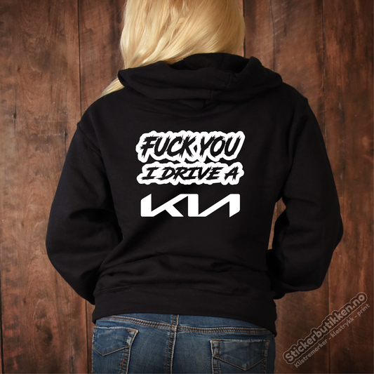 Fuck You I Drive A Kia