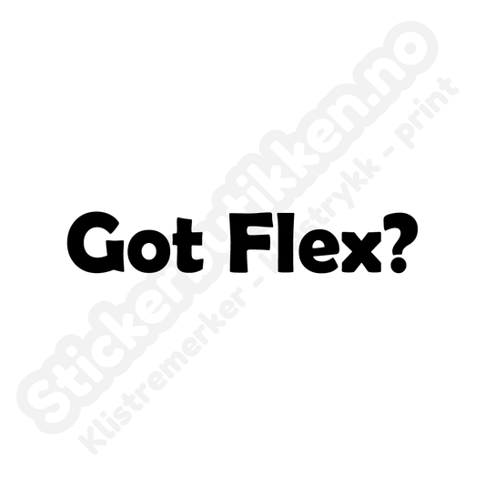 Got flex?