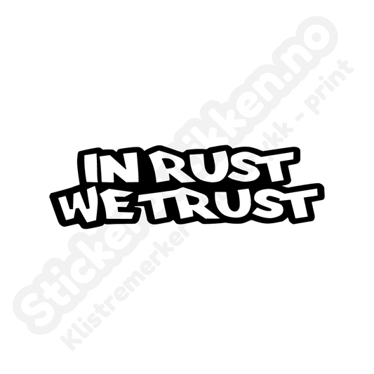 In rust we trust