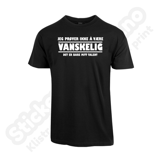 T-skjorte barn: Jeg prøver ikke å være vanskelig