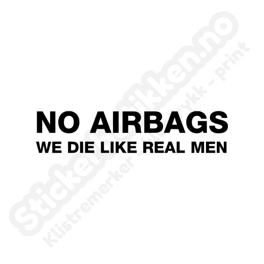 No airbags real men