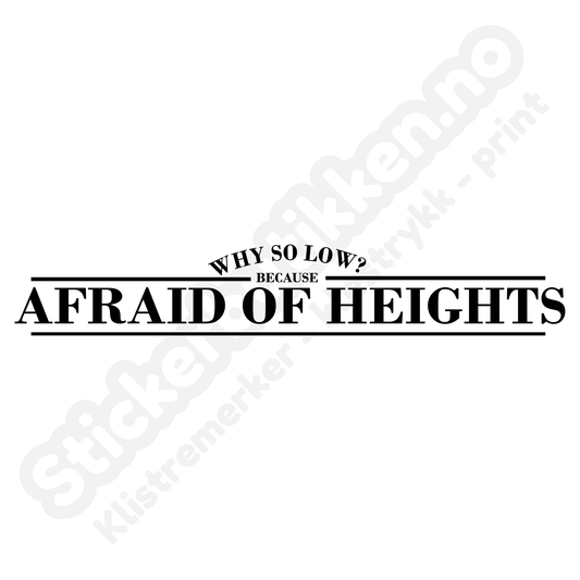 Not Afraid Of Heights Streamer