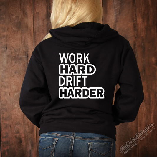 Work Hard Drift Harder
