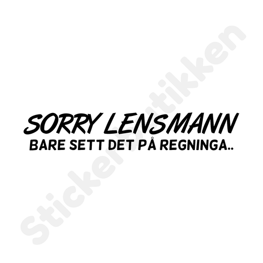 Sorry Lensmann..