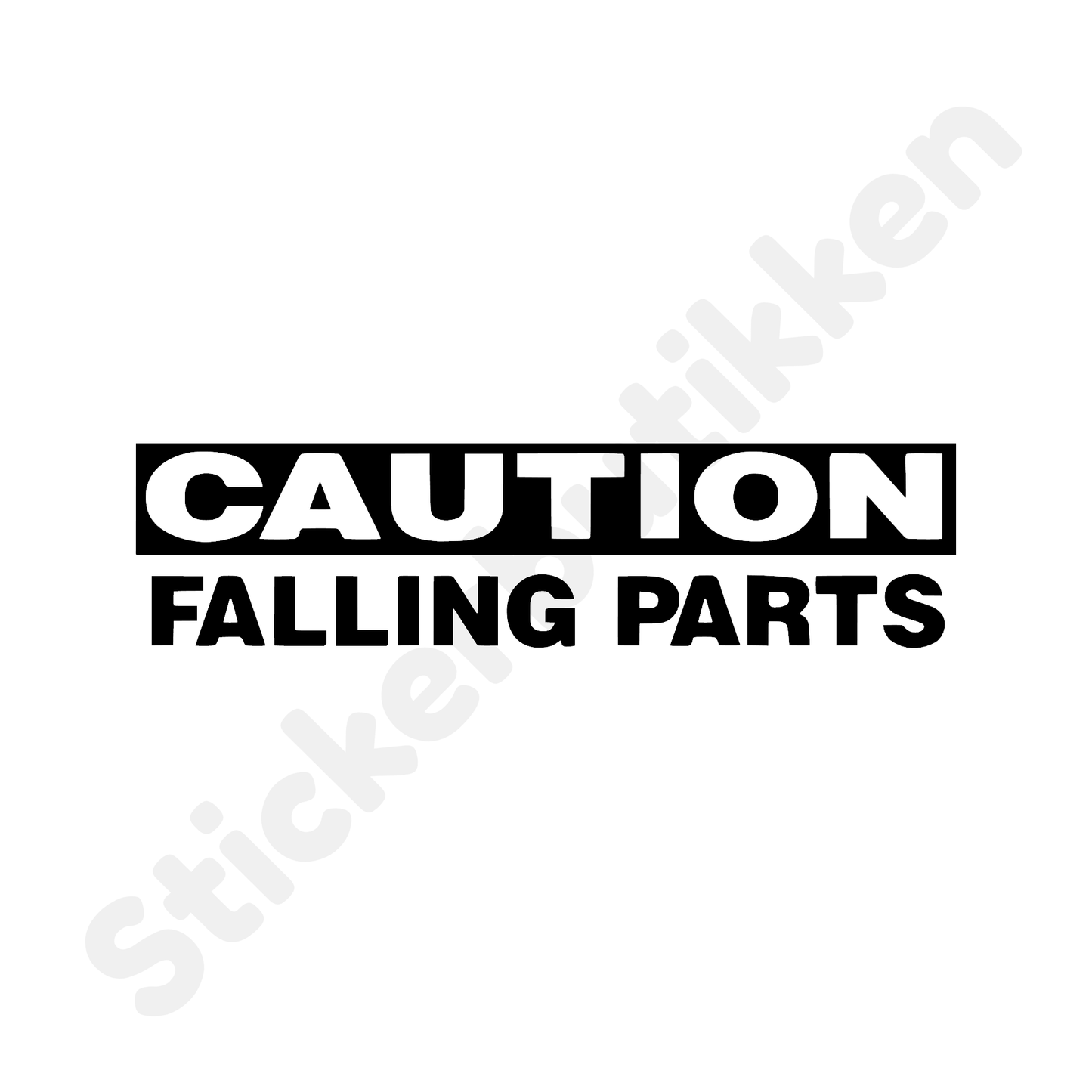 CAUTION Falling Parts