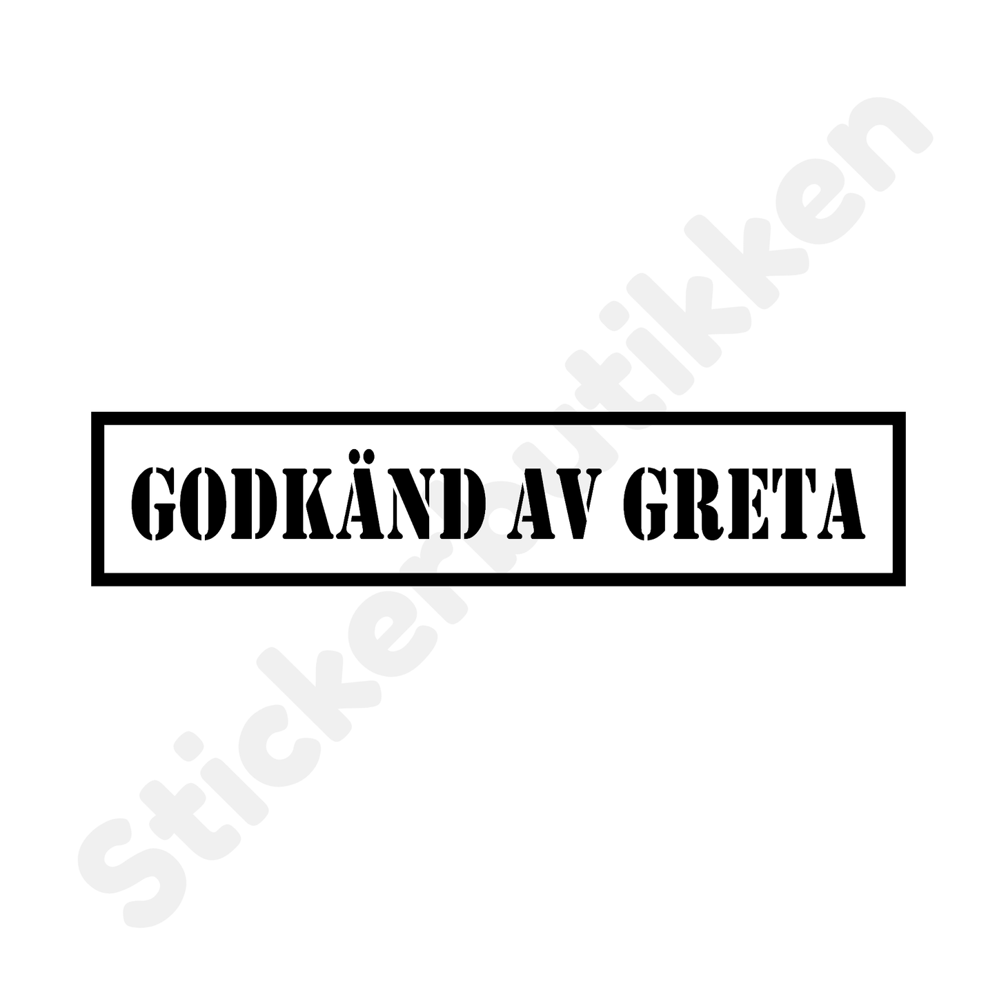 Godkänd av Greta Ramme
