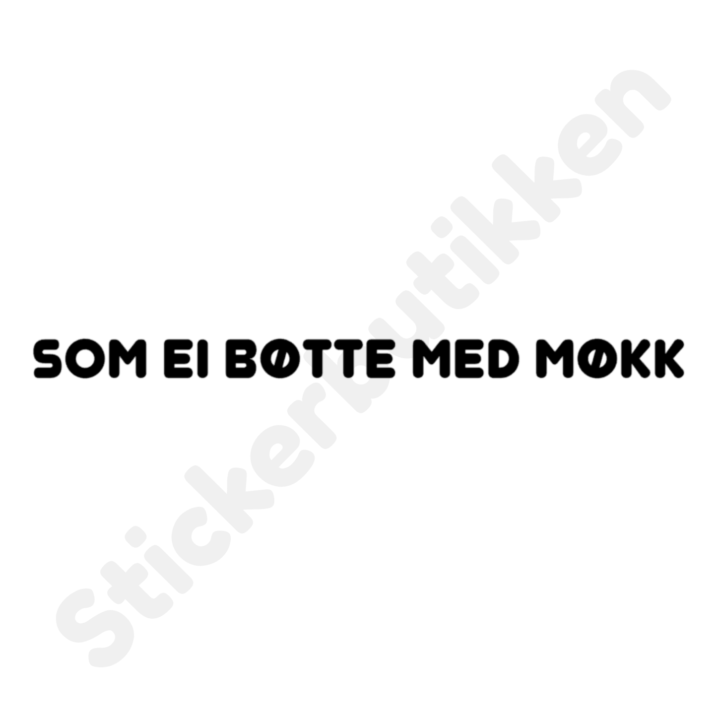 Som ei bøtte med møkk