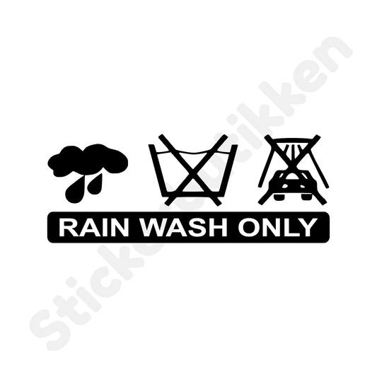 Rain Wash Only