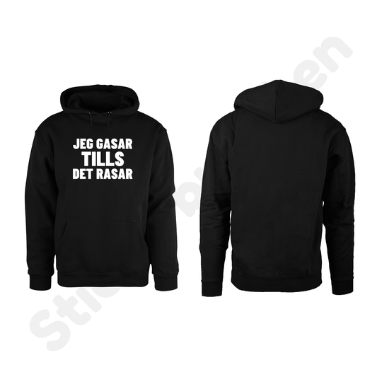 Jeg Gasar Tills Det Rasar