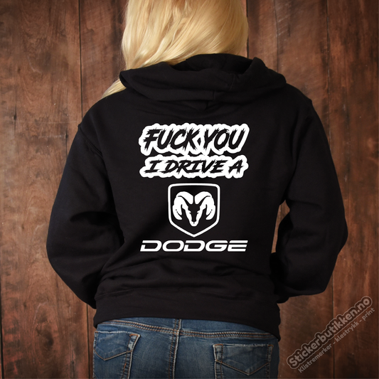 Fuck You I Drive A Dodge