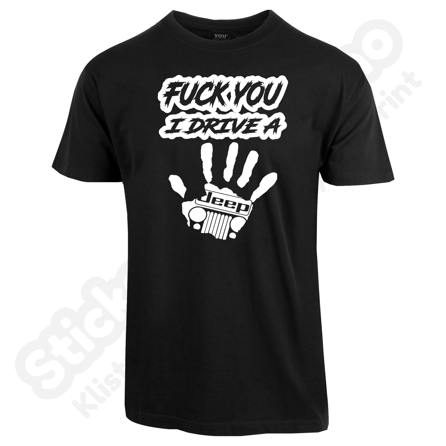 Fuck You I Drive A Jeep