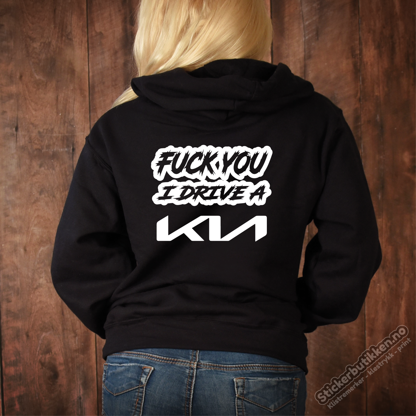 Fuck You I Drive A Kia