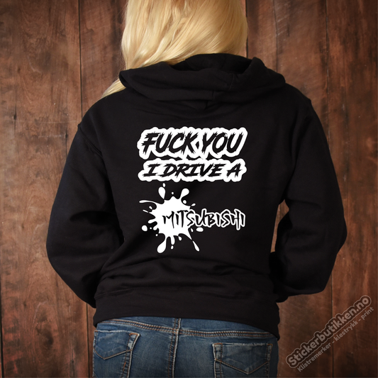 Fuck You I Drive A Mitsubishi
