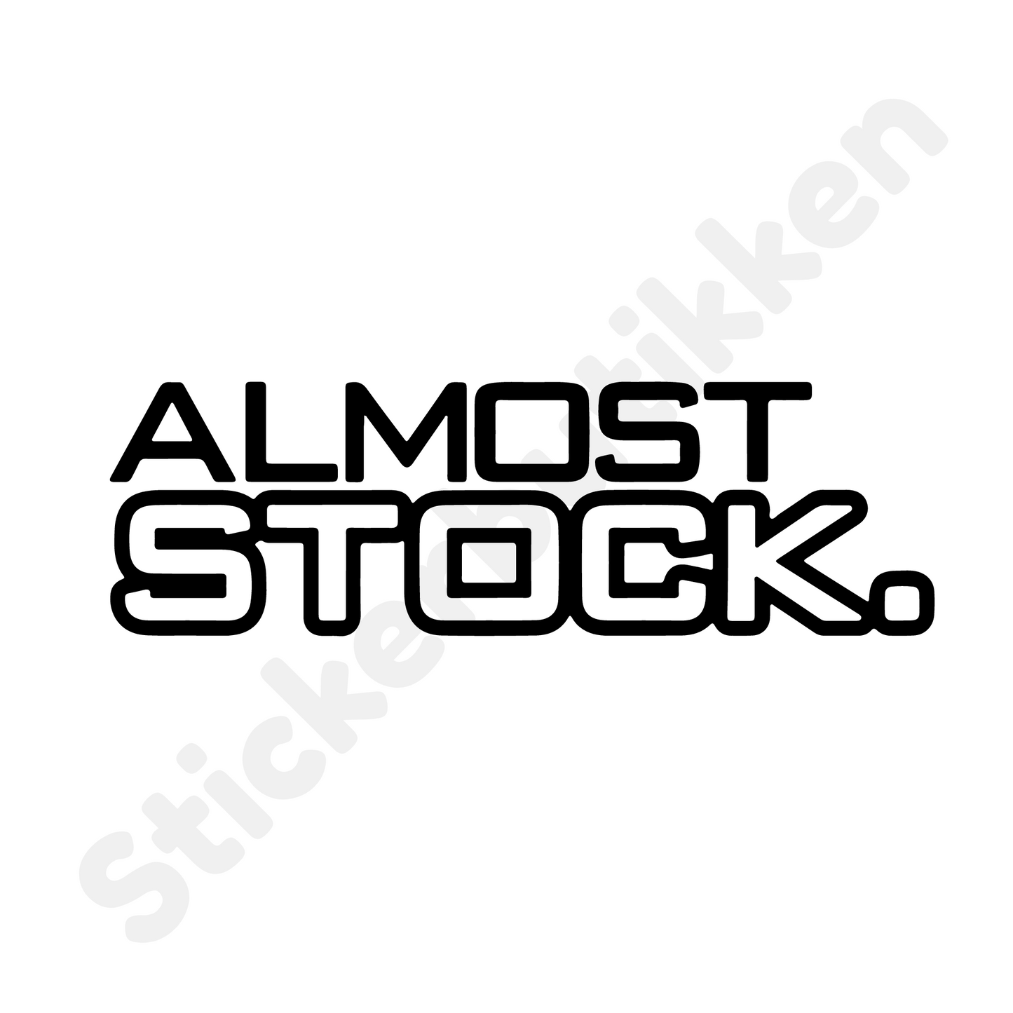 Almost Stock.