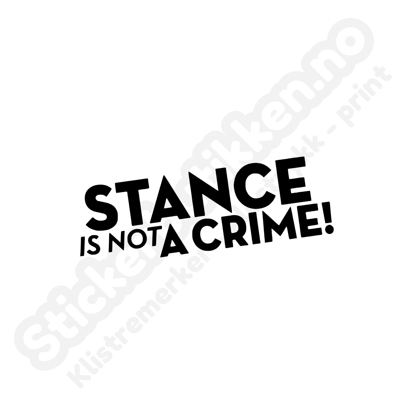 Stance Is Not A Crime