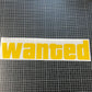 Wanted sticker