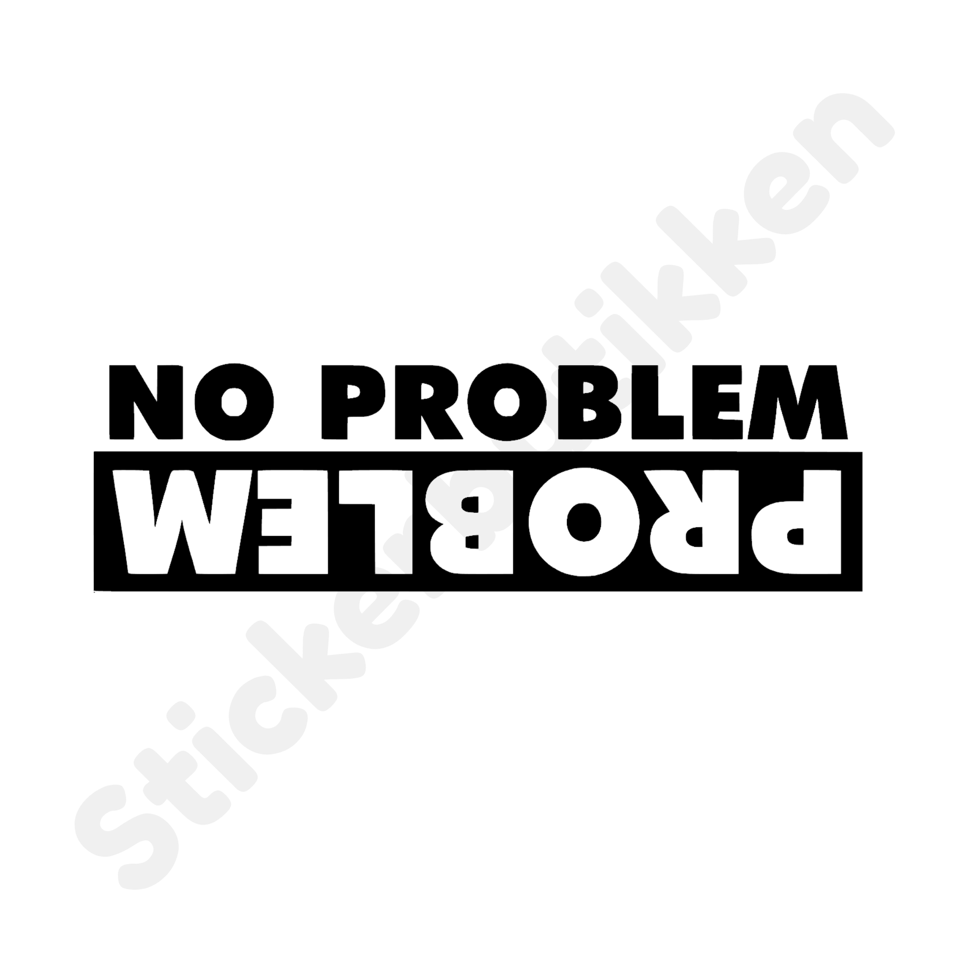 No problem problem Stickerbutikken no No problem problem Stickerbutikken no
