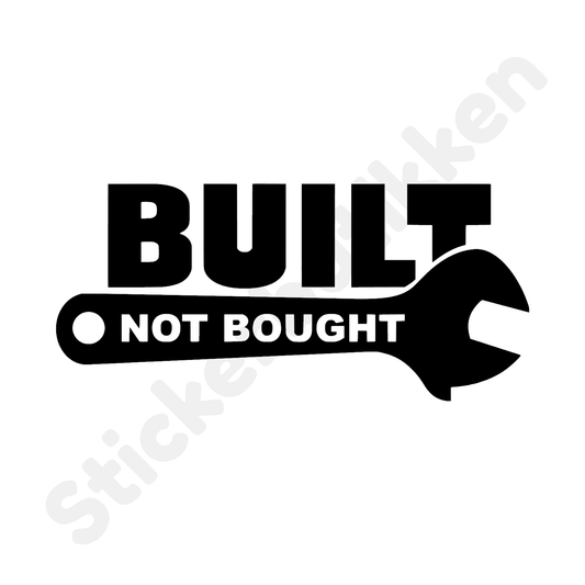 Built not bought