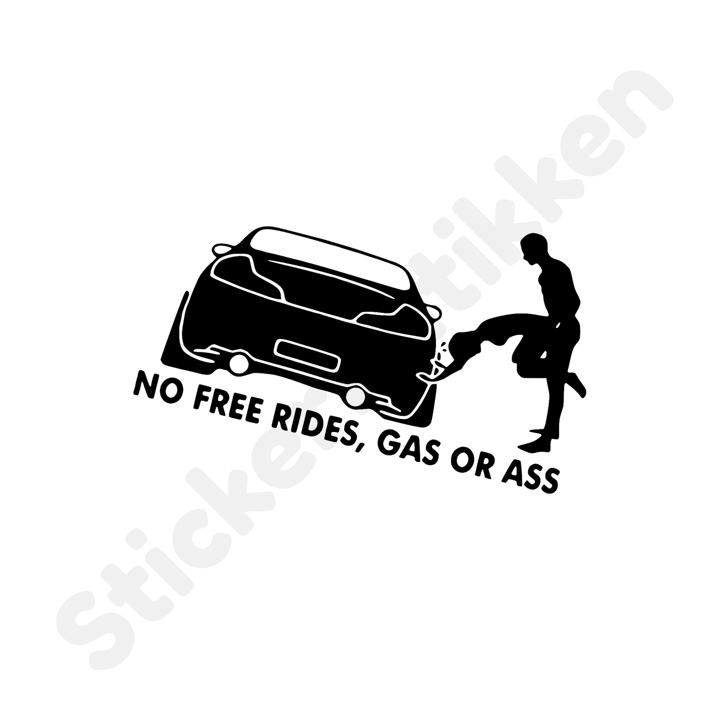 No free rides, gas or ass