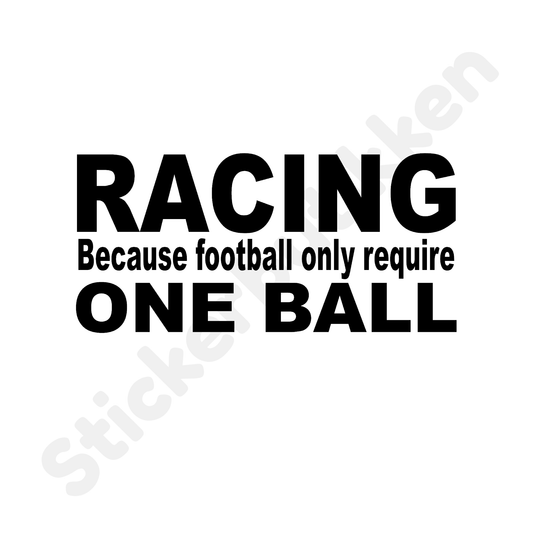 Racing Because Football Only..