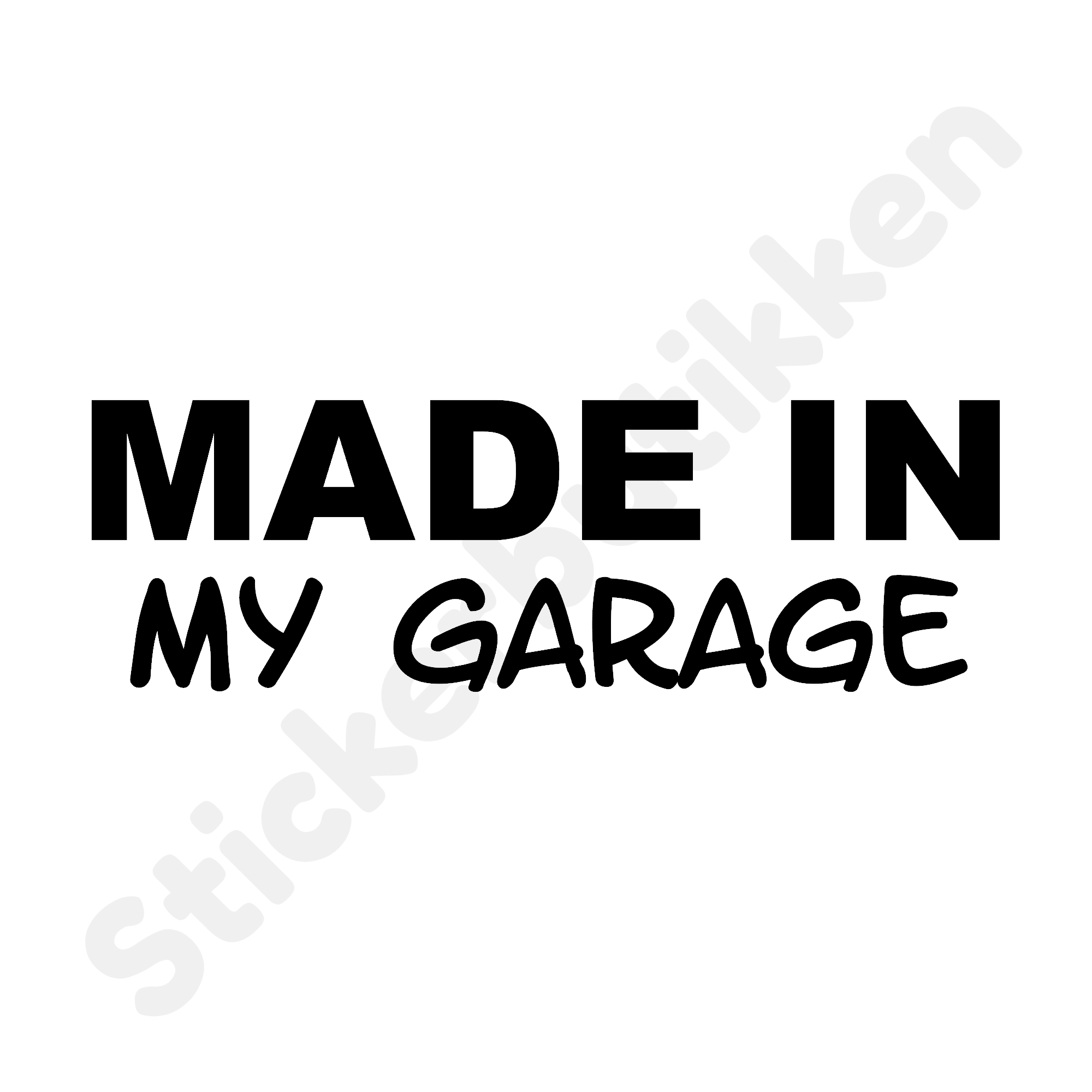 Made In My Garage – Stickerbutikken.no